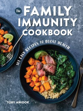 The Family Immunity Cookbook - MPHOnline.com