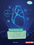 The Future of Medicine - MPHOnline.com