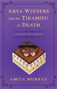 Arya Winters and the Tiramisu of Death - MPHOnline.com