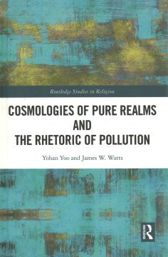 Cosmologies of Pure Realms and the Rhetoric of Pollution - MPHOnline.com