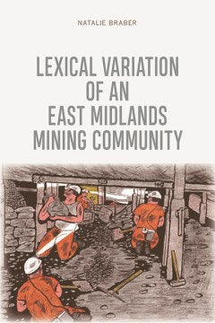 Lexical Variation of an East Midlands Mining Community - MPHOnline.com