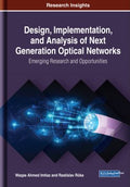 Design, Implementation, and Analysis of Next Generation Optical Networks - MPHOnline.com