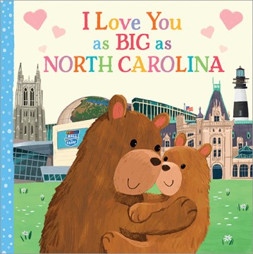 I Love You As Big As North Carolina - MPHOnline.com