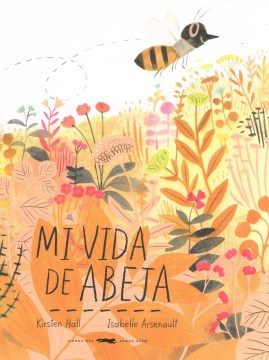 Mi vida de abeja / The Honeybee - MPHOnline.com