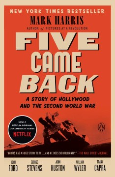 Five Came Back - A Story of Hollywood and the Second World War  (Reprint) - MPHOnline.com