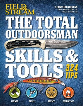 Field & Stream: The Total Outdoorsman Skills & Tools Manual - MPHOnline.com