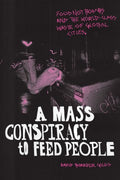 A Mass Conspiracy to Feed People - MPHOnline.com