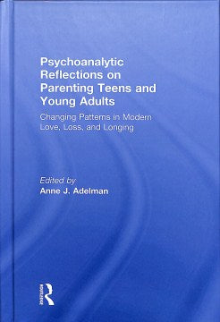 Psychoanalytic Reflections on Parenting Teens and Young Adults - MPHOnline.com