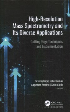 High-Resolution Mass Spectrometry and Its Diverse Applications - MPHOnline.com