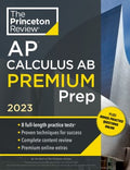 The Princeton Review AP Calculus AB Premium Prep 2023 - MPHOnline.com