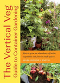 The Vertical Veg Guide to Container Gardening - MPHOnline.com