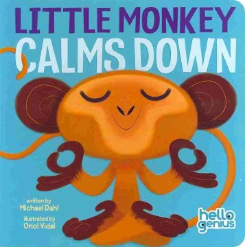 Little Monkey Calms Down (Hello Genius) - MPHOnline.com