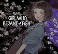 The Girl Who Became a Fish - MPHOnline.com