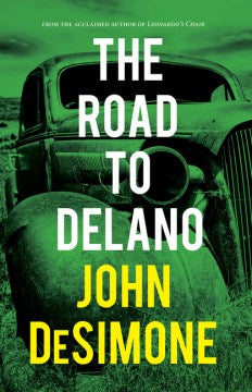 The Road to Delano - MPHOnline.com