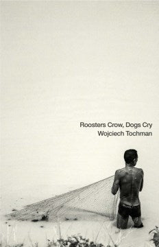 Roosters Crow, Dogs Cry - MPHOnline.com