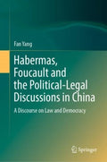 Habermas, Foucault and the Political-Legal Discussions in China - MPHOnline.com