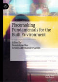 Placemaking Fundamentals for the Built Environment - MPHOnline.com