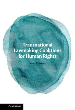 Transnational Lawmaking Coalitions for Human Rights - MPHOnline.com