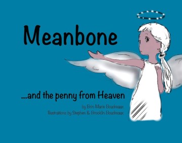 Meanbone...and the Penny from Heaven - MPHOnline.com