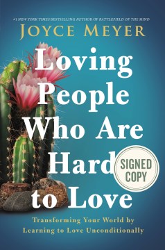 Loving People Who Are Hard to Love - MPHOnline.com