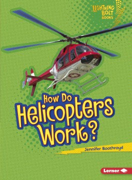 How Do Helicopters Work? - MPHOnline.com