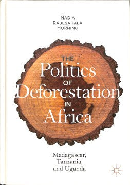 The Politics of Deforestation in Africa - MPHOnline.com