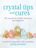 Crystal Tips and Cures - MPHOnline.com