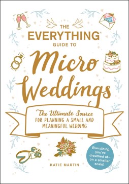 The Everything Guide to Micro Weddings - MPHOnline.com