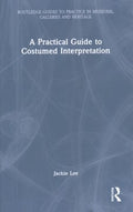 A Practical Guide to Costumed Interpretation - MPHOnline.com