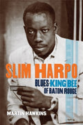 Slim Harpo - MPHOnline.com