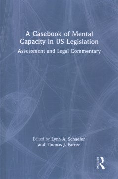 A Casebook of Mental Capacity in US Legislation - MPHOnline.com