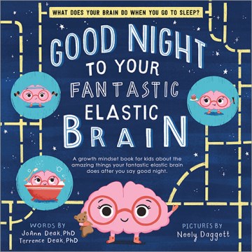 Good Night to Your Fantastic Elastic Brain - MPHOnline.com