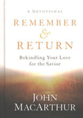 Remember & Return:Rekindling Your Love For The Savior A Devo - MPHOnline.com