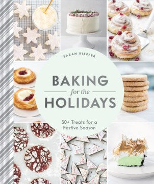 Baking for the Holidays - 50+ Treats for a Festive Season - MPHOnline.com