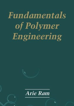 Fundamentals of Polymer Engineering - MPHOnline.com