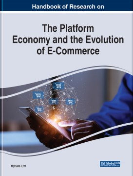 Handbook of Research on the Platform Economy and the Evolution of E-Commerce - MPHOnline.com