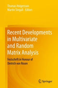 Recent Developments in Multivariate and Random Matrix Analysis - MPHOnline.com