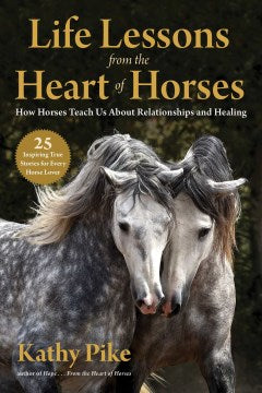 Life Lessons from the Heart of Horses - MPHOnline.com