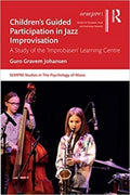 Children?s Guided Participation in Jazz Improvisation - MPHOnline.com