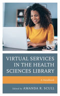 Virtual Services in the Health Sciences Library - MPHOnline.com