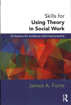 Skills for Using Theory in Social Work - MPHOnline.com