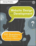 WEBSITE DESIGN & DEVELOPMENT:100 QUESTIONS TO ASK BEFORE BU - MPHOnline.com