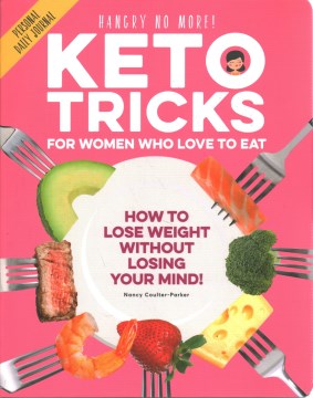 Keto Tricks for Women Who Love to Eat - MPHOnline.com