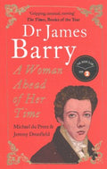 Dr James Barry : A Woman Ahead of Her Time - MPHOnline.com