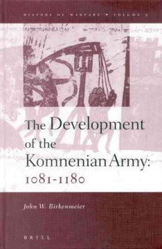 The Development of the Komnenian Army 1081-1180 - MPHOnline.com