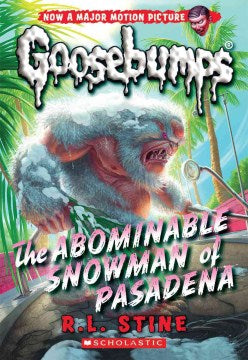 Goosebumps #27: The Abominablesnowman Of Pasadena - MPHOnline.com