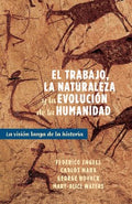 El trabajo, la naturaleza y la evoluci?n de la humanidad / Work, Nature and the Evolution of Humanity - MPHOnline.com