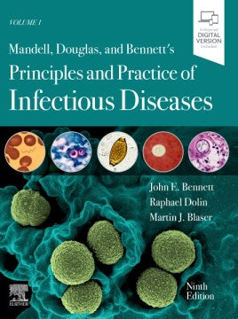 Mandell, Douglas, and Bennett's Principles and Practice of Infectious Diseases - MPHOnline.com