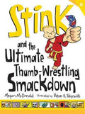 Stink and the Ultimate Thumb-wrestling Smackdown - MPHOnline.com