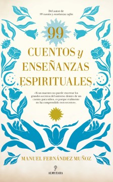 99 cuentos y ense?anzas espirituales / 99 Tales and Spiritual Teachings - MPHOnline.com